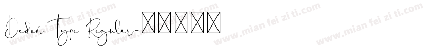 Dedon Type Regular字体转换